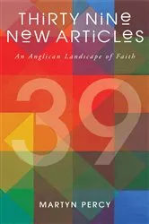 Book cover of Thirty Nine New Articles by Martyn Percy