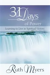 Book cover of Thirty-One Days of Power by Ruth Myers