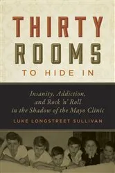 Book cover of Thirty Rooms to Hide In by Luke Longstreet Sullivan