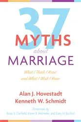 Book cover of Thirty-Seven Myths about Marriage by Alan J. Hovestadt