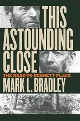 Book cover of This Astounding Close by Mark L. Bradley