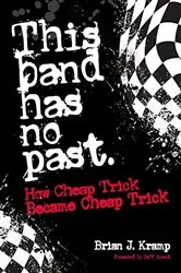 Book cover of This Band Has No Past by Brian J. Kramp