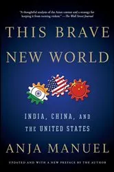 Book cover of This Brave New World by Anja Manuel