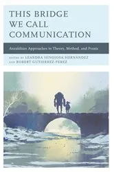 Book cover of This Bridge We Call Communication by Alexandrina Agloro