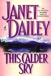 Book cover of This Calder Sky by Janet Dailey