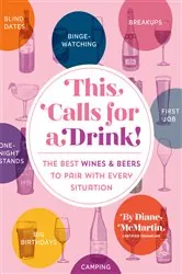 Book cover of This Calls for a Drink! by Diane McMartin