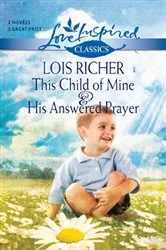 Book cover of This Child of Mine and His Answered Prayer by Unknown