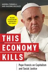 Book cover of This Economy Kills by Andrea Tornielli
