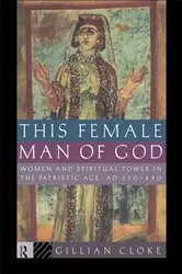 Book cover of This Female Man of God by Gillian Cloke