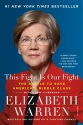 Book cover of This Fight Is Our Fight by Elizabeth Warren