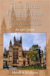 Book cover of This Firm Foundation - Contemporary Bath Abbey Life by Meryl M Williams
