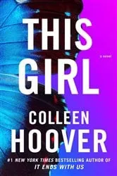Book cover of This Girl by Colleen Hoover