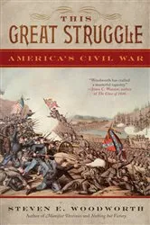 Book cover of This Great Struggle by Steven E. Woodworth