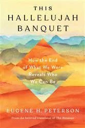 Book cover of This Hallelujah Banquet by Eugene H. Peterson