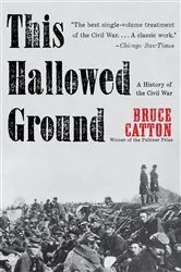 Book cover of This Hallowed Ground by Bruce Catton