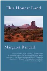 Book cover of This Honest Land by Margaret Randall