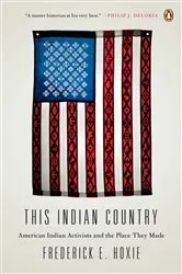 Book cover of This Indian Country by Frederick Hoxie