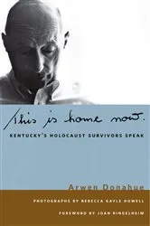 Book cover of This is Home Now by Arwen Donahue