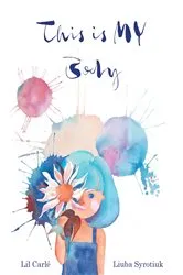 Book cover of This Is My Body by Ragan Sutterfield