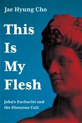 Book cover of This Is My Flesh by Jae Hyung Cho