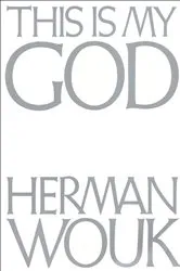 Book cover of This Is My God by Herman Wouk