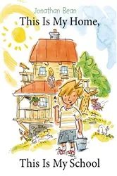 Book cover of This Is My Home, This Is My School by Jonathan Bean