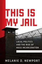 Book cover of This Is My Jail by Melanie Newport