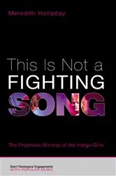 Book cover of This Is Not a Fighting Song by Meredith Holladay
