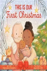 Book cover of This Is Our First Christmas by Francesco Sedita