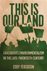 Book cover of This Is Our Land by Cody Ferguson