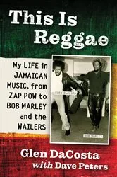 Book cover of This Is Reggae by Glen DaCosta