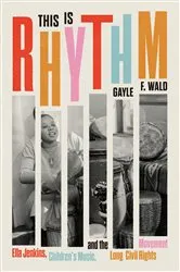 Book cover of This Is Rhythm by Gayle F. Wald