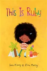 Book cover of This Is Ruby by Sara O'Leary