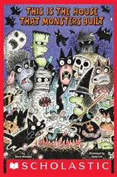 Book cover of This is the House That Monsters Built by Steve Metzger