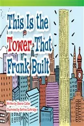 Book cover of This Is the Tower that Frank Built by Sharon Callen