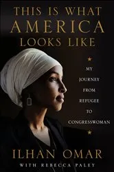 Book cover of This Is What America Looks Like by Ilhan Omar