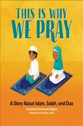 Book cover of This Is Why We Pray by Ameenah Muhammad-Diggins