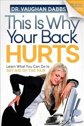 Book cover of This Is Why Your Back Hurts by Unknown