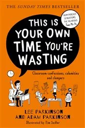 Book cover of This Is Your Own Time You’re Wasting by Unknown