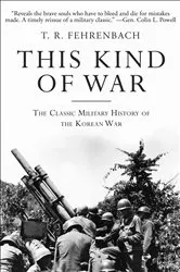 Book cover of This Kind of War by T. R. Fehrenbach