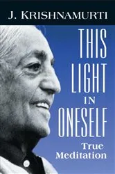 Book cover of This Light in Oneself by J. Krishnamurti