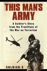 Book cover of This Man's Army by Andrew Exum