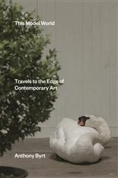 Book cover of This Model World by Anthony Byrt