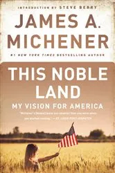 Book cover of This Noble Land by James A. Michener
