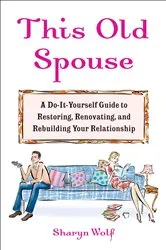Book cover of This Old Spouse by Sharyn Wolf