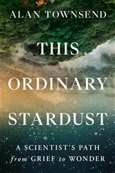 Book cover of This Ordinary Stardust by Alan Townsend
