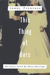 Book cover of This Thing of Ours by Cammy Franzese