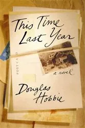 Book cover of This Time Last Year by Douglas Hobbie