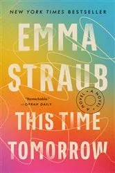 Book cover of This Time Tomorrow by Emma Straub