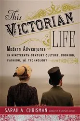 Book cover of This Victorian Life by Unknown